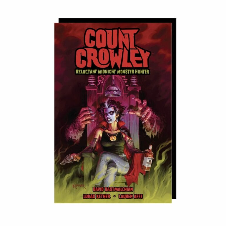 Count Crowley:  Reluctant Midnight Monster Hunter