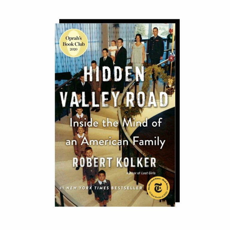Hidden Valley Road: Inside the Mind of an American Family (HC)