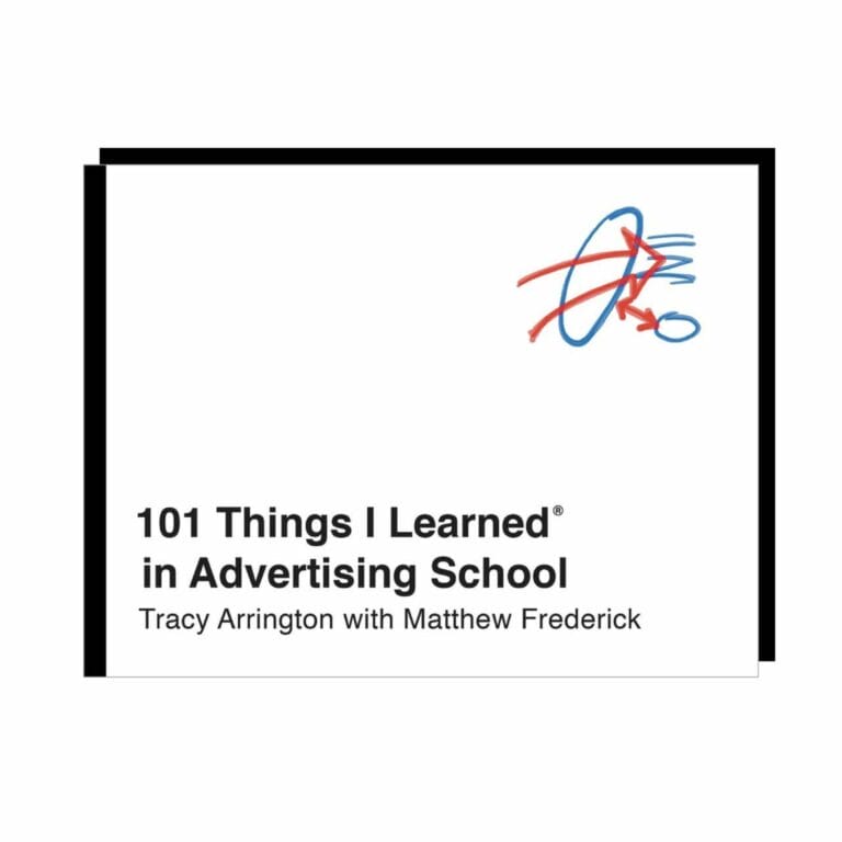 101 Things I Learned® in Advertising School (HC)
