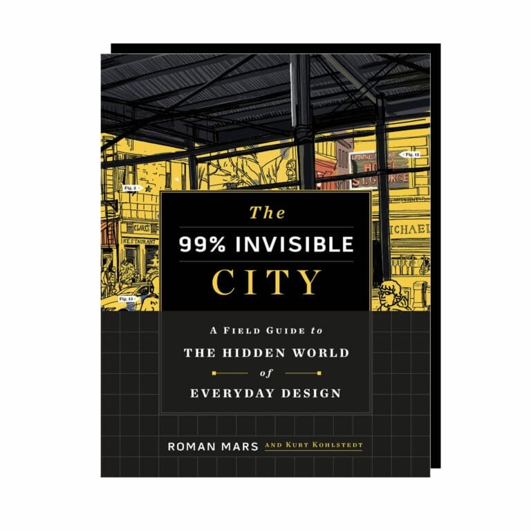 The 99% Invisible City (HC)
